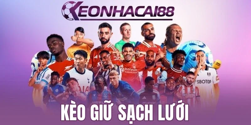 kèo giữ sạch lưới