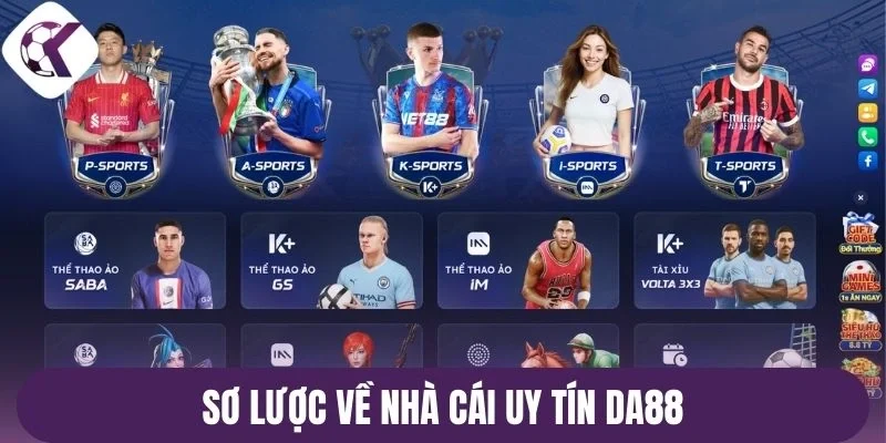 Sơ lược về nhà cái uy tín Da88