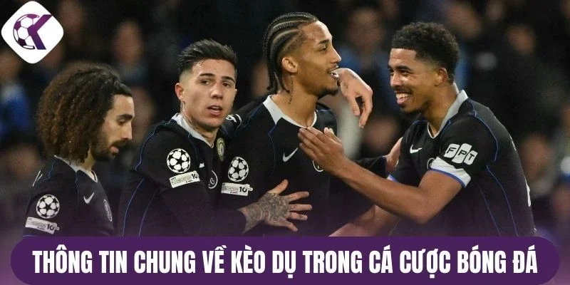 Thông tin chung về kèo dụ trong cá cược bóng đá
